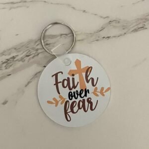 Faith Over Fear Keychain