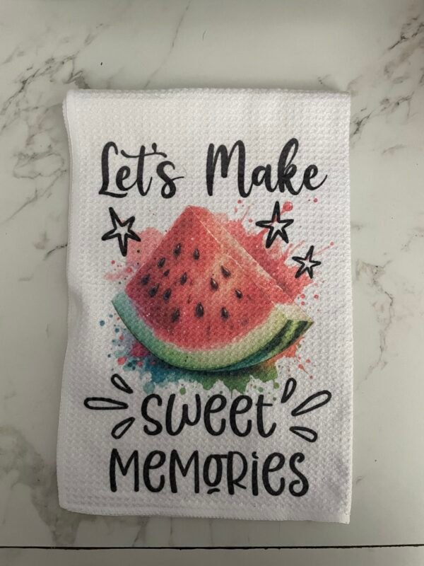 Let's Make Sweet Memories Towel - Image 2